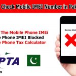 How to Check Mobile IMEI Number in Pakistan