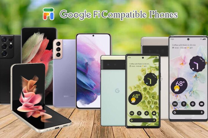 Google Fi Compatible Phones - Reviews & Specifications