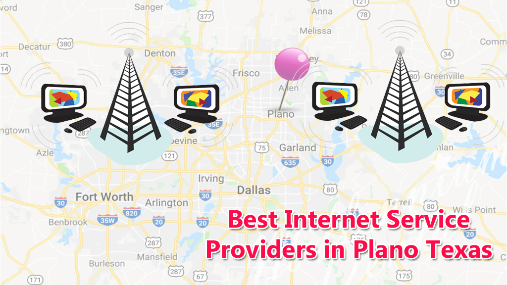 Best Internet Service providers in Plano Texas