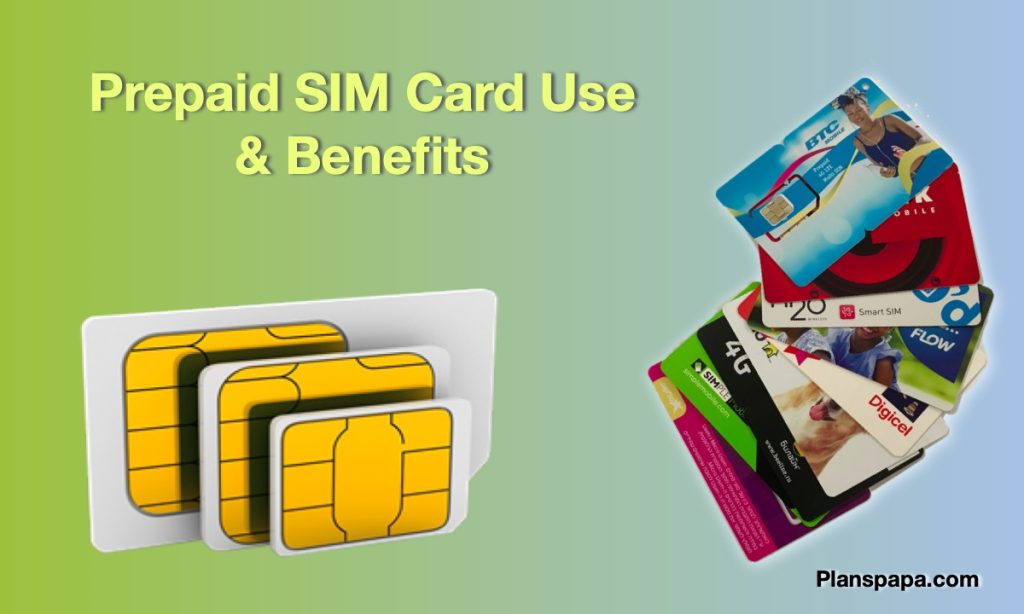 how-does-a-prepaid-sim-card-work-fully-explain-plans-papa